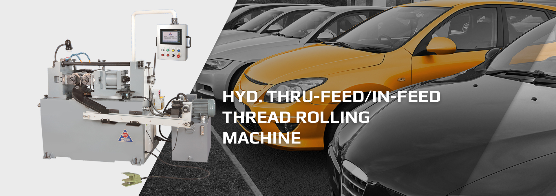 HYD. THRU-FEED/IN-FEED THREAD ROLLING MACHINE
